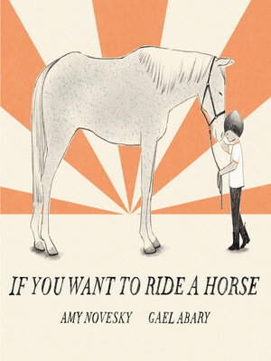cover image of If You Want to Ride a Horse